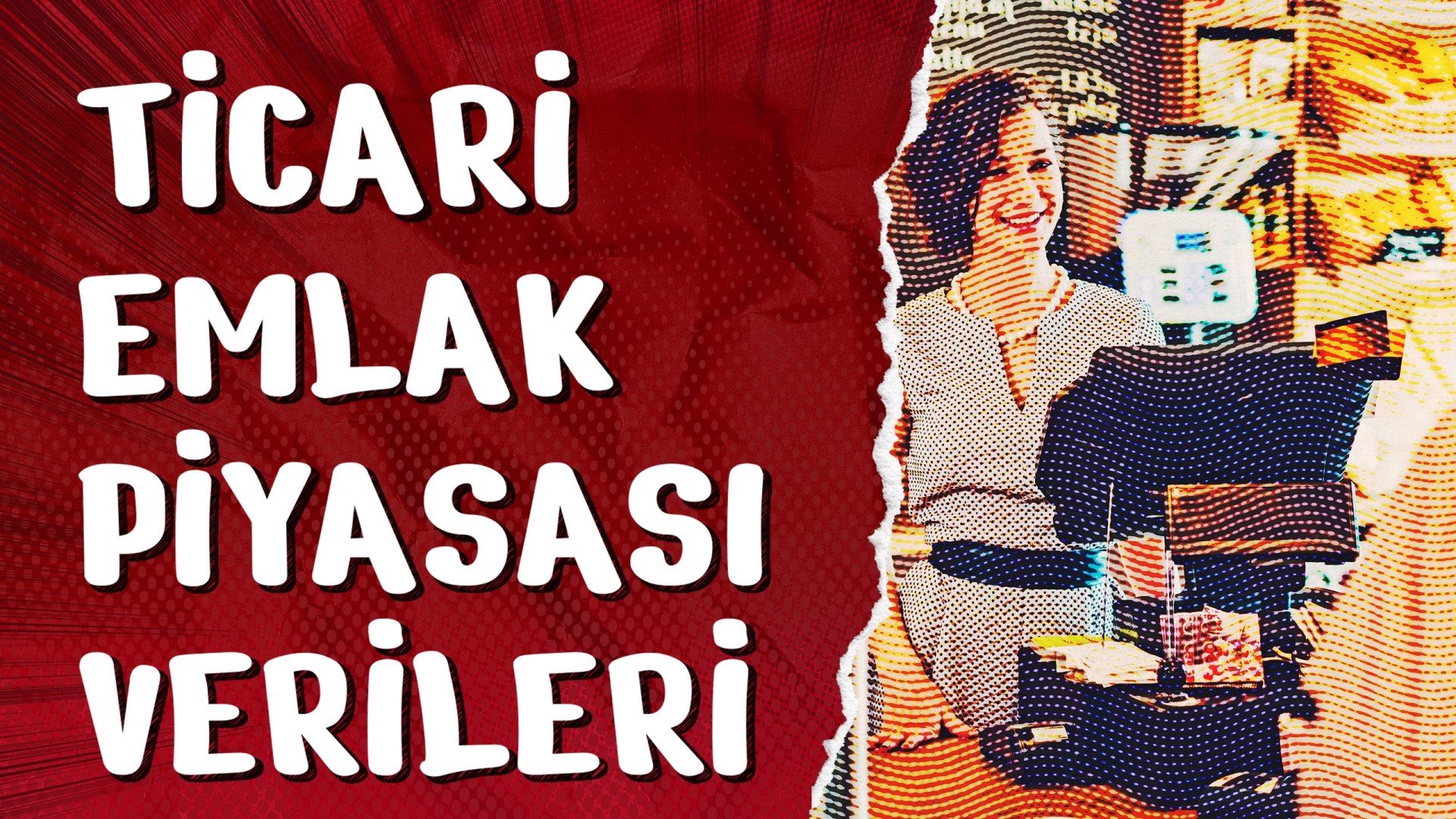 Ticari Gayrimenkul Piyasası – Ocak 2024 Veriler
