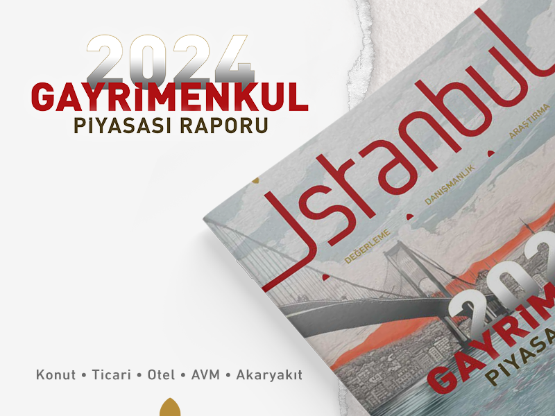 2024 Gayrimenkul Piyasası Raporu