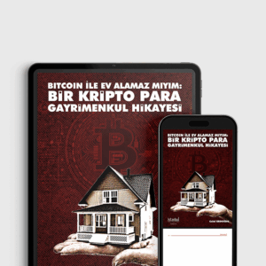 Bitcoin İle Ev Alamaz mıyım? Bir Kripto Para Gayrimenkul Hikayesi